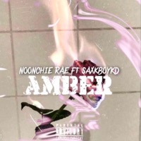 amber remix (feat. saxkboykd) [Remix] - Single - noonchi rae