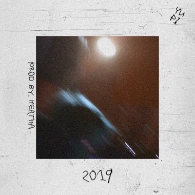 2019 (feat. Yupi) - Single