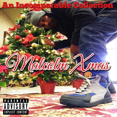 Malcolm Xmas (An Incomparable Collection)