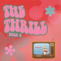 The Thrill - Single - Mark G