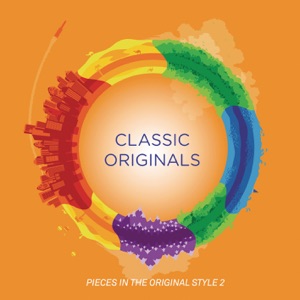 Classic Originals - Pieces in the Original Style 2