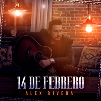 14 de Febrero (Version Estudio) - Single - Alex Rivera