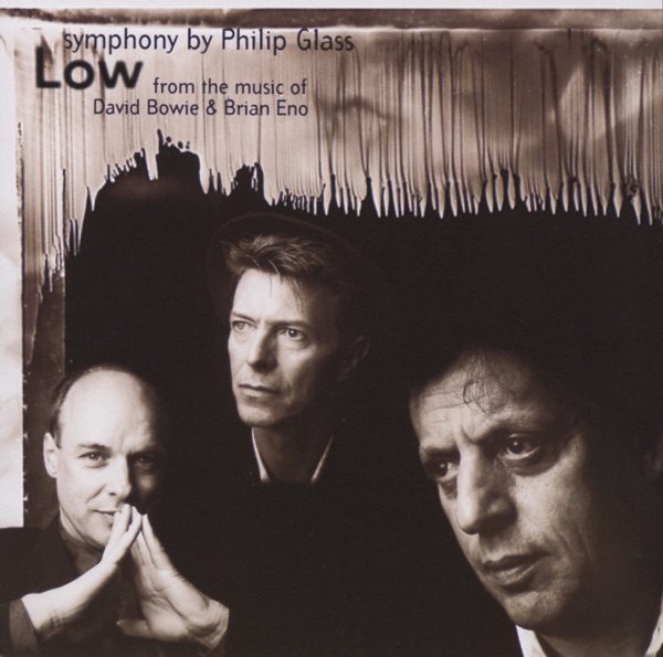 Glass: Low Symphony, from the Music of David Bowie & Brian Eno