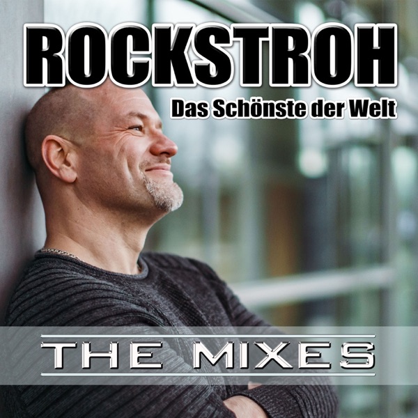 Das Schönste der Welt (The Mixes) [Remixes] - EP