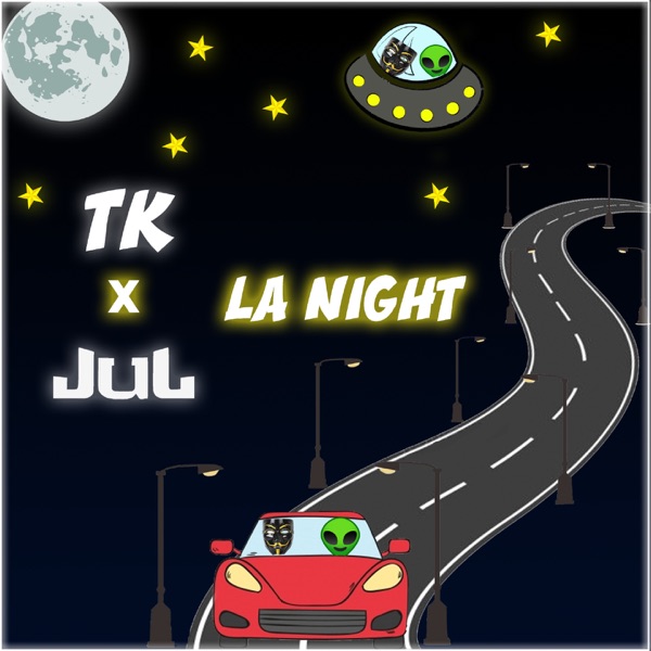 La night (feat. JUL) - Single - TK