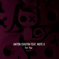 For You (Nezhdan Remix) [feat. Note U]