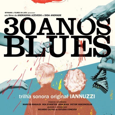 30 Anos Blues (Trilha Sonora Original)