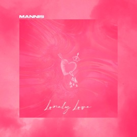 Lonely Love Mannis
