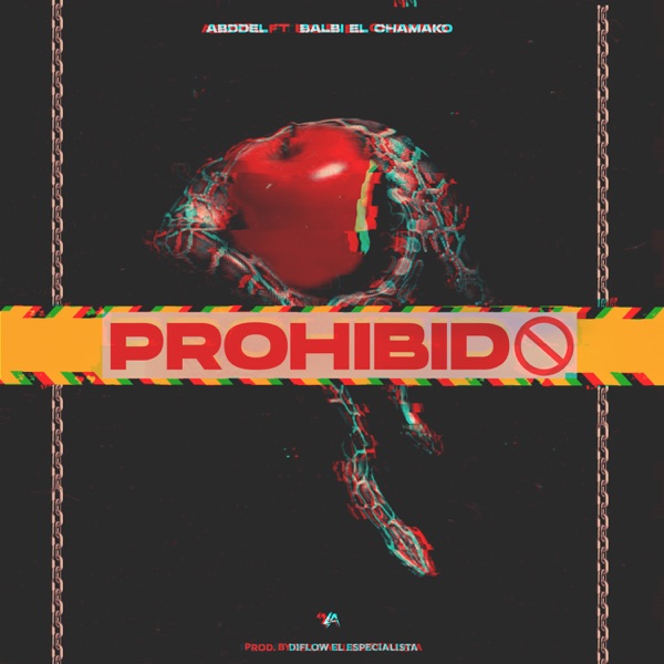 Prohibido (feat. Balbi El Chamako)