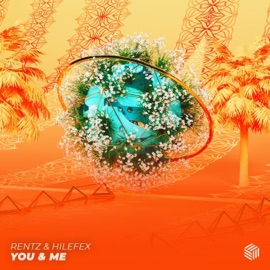 You & Me Rentz & Hilefex