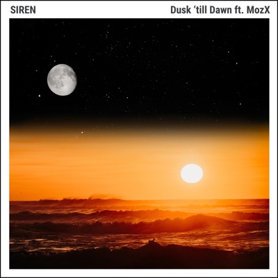 Dusk 'Till Dawn feat. MozX (feat. MozX) - Single