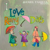 Daniel Tashian - I Love Rainy Days