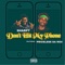 Don't Hit My Phone (feat. Priceless Da Roc) - SharpT lyrics