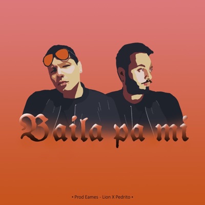 Baila pa mi (feat. Pedrito Beibe) - Single