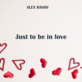 Just to Be in Love artwork