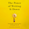 The Power of Writing It Down - Allison Fallon