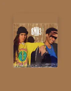 收听 BM03、观看音乐视频、阅读小传、查看巡演日期等 ！