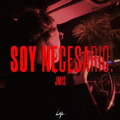 Soy Necesario - Single