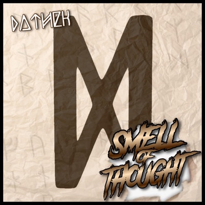 Smell of Thought - Single