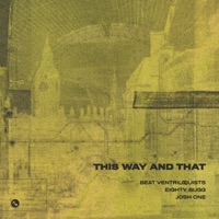 This Way and That - Single - EIGHTY Bugg, Beat Ventriloquists & Josh One