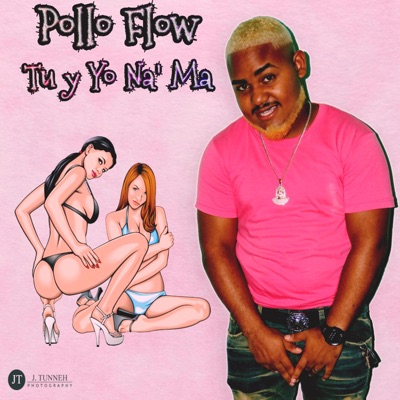 Tú y Yo Na' Ma - Single
