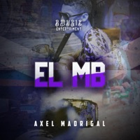 El MB - Single - Axel Madrigal