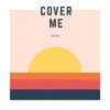 Cover Me