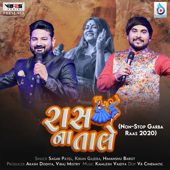 Raas Na Tale - Non Stop Garba - Sagar Patel, Kiran Gajera & Himanshu Barot