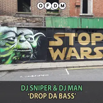 Drop da Bass - Single by Dj Sniper & DJ Man album reviews, ratings, credits