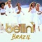 Brazil (Single Version) - Bellini lyrics