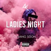 Ladies Night Part 6 (feat. Deekay, Snersh Lady, Q Maasta, Tam Carson, Mimi Da Major, Lady Steezy, Neneh & Jae TheLyoness) artwork