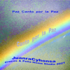 Canto por la Paz - JuanraCyhonsa