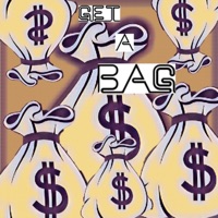 Get a Bag - Single - Rufio Spenz
