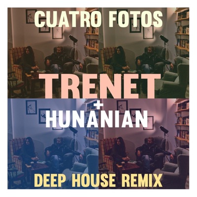 Cuatro fotos (Deep House Remix) - Single