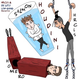 Houdini (feat. De Luto Low -Gang, Homero & Salmon) Hrcls