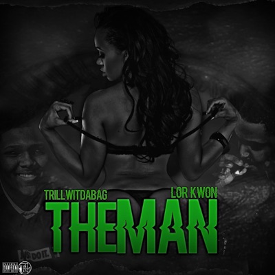 The Man (feat. Lor Kwon) - Single