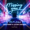 Missing You - Jack Perry, Julien Creance & Duane Harden lyrics
