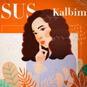 Sus Kalbim - EP artwork