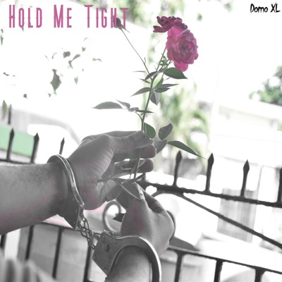 Hold Me Tight - Single
