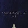 Stream & download Y, ¿Si Fuera Ella?