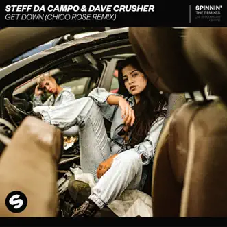 Get Down (Chico Rose Remix) by Steff da Campo & Dave Crusher song reviws