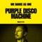 Purple Disco Machine - I House You