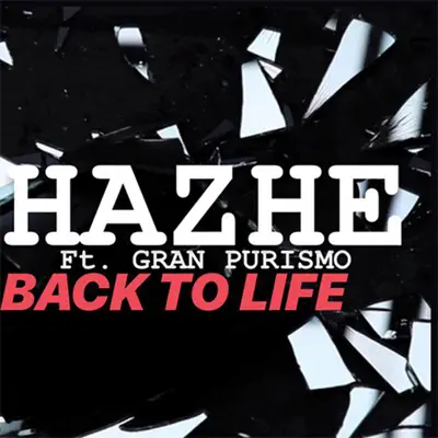 Back to Life - Single - Hazhe