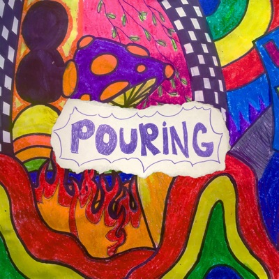 POURING (feat. Luste) - Single