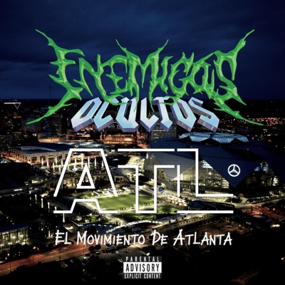 Enemigos Oculto Atlanta Version (Remix) - Single