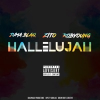 Hallelujah (feat. Juma Blaq & Robyoung) - Single - Zito