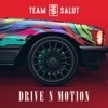 Drive N Motion - Single