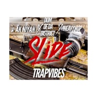 Slide (feat. Ak Niyan & HeavyWop) - Single - Dom of da District