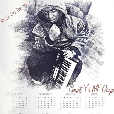 Count Yo MF Dayz - EP