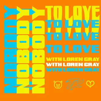 Nobody To Love (with Loren Gray) by TELYKAST & Loren Gray song reviws